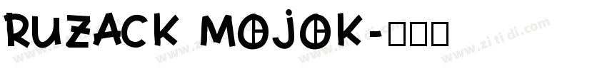 RUZACK MOJOK字体转换